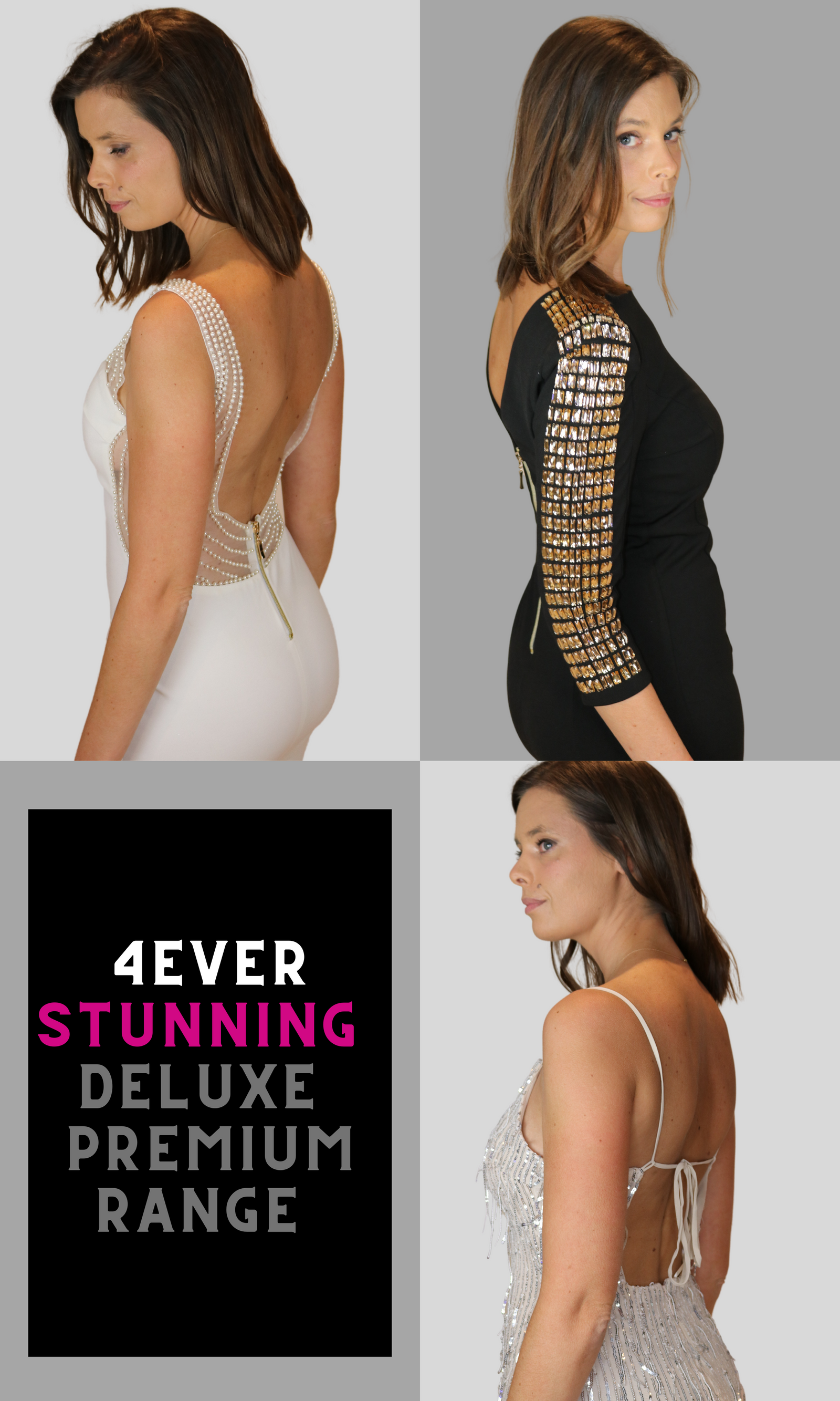 4ever Stunning Deluxe Premium Range Clothing. Images show a collection of dresses from 4ever Stunnings Delexe Range. Model in each picture looks to the side. 